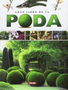 Portada EL GRAN LIBRO DE LA PODA - EQUIPO DE SERVILIBRO - SERVILIBRO