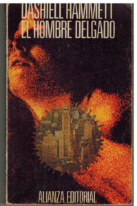 Portada EL HOMBRE DELGADO - DASHIELL HAMMETT - ALIANZA