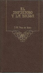 Portada EL INFIERNO Y LA BRISA - J M VAZ DE SOTO - ARGOS VERGARA