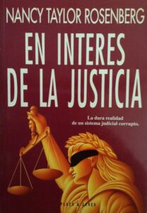 Portada EL INTERES DE LA JUSTICIA - NANCY TAYLOR ROSENBERG - PLAZA Y JANES