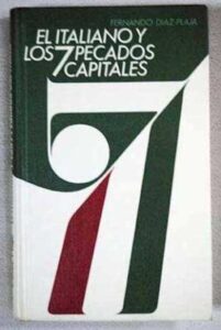 Portada EL ITALIANO Y LOS SIETE PECADOS CAPITALES - FERNANDO DIAZ PLAJA - CIRCULO DE LECTORES