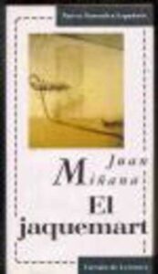 Portada EL JAQUEMART - JUAN MIÑANA - CIRCULO DE LECTORES