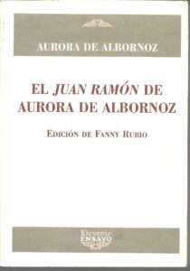 Portada EL JUAN RAMON JIMENEZ DE AURORA DE ALBORNOZ - AURORA DE ALBORNOZ - DEVENIR