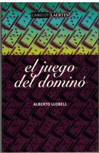 Portada EL JUEGO DEL DOMINO - ALBERTO LLORELL - CAMELOT LAERTES