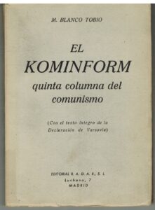 Portada EL KOMINFORM. QUINTA COLUMNA DEL COMUNISMO - M BLANCO TOBIO - RADAR