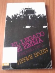 Portada EL LEGADO DE EMMA (CHAPEAU BAS) - HERVE BAZIN - MAGISTERIO