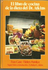 Portada EL LIBRO DE COCINA DE LA DIETA DEL DR ATKINS - FRAN GARE Y HELEN MONICA - GRIJALBO