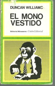 Portada EL MONO VESTIDO - DUNCAN WILLIAMS - MIRASIERRA