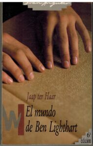 Portada EL MUNDO DE BEN LIGHTHART - JAAP TER HAAR - SM