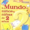 Portada EL MUNDO DE NIÑOS Y NIÑAS DE 2 AÑOS -  - TODOLIBRO