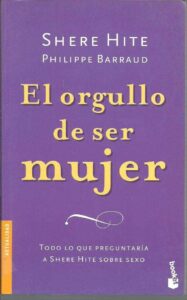 Portada EL ORGULLO DE SER MUJER - SHERE HITE Y PHILIPPE BARRAUD - BOOKET