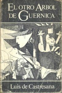 Portada EL OTRO ARBOL DE GUERNICA - LUIS DE CASTRESANA - PRENSA ESPAÑOLA
