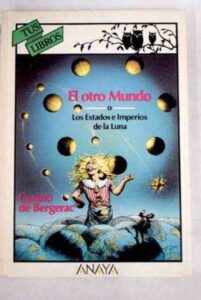 Portada EL OTRO MUNDO O LOS ESTADOS E IMPERIOS DE LA LUNA - CYRANO DE BERGERAC - ANAYA