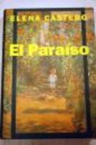 Portada EL PARAISO - ELENA CASTEDO - CIRCULO DE LECTORES