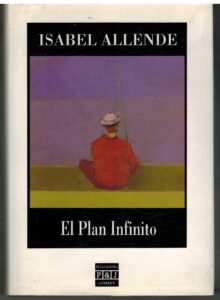 Portada EL PLAN INFINITO - ISABEL ALLENDE - PLAZA Y JANES