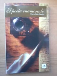 Portada EL POETA ENAMORADO - PEDRO RUIZ CABELLO - NUEVOS ESCRITORES