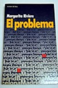 Portada EL PROBLEMA - MARGARITA RIVIERE - TEMAS DE HOY