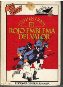 Portada EL ROJO EMBLEMA DEL VALOR - STEPHEN CRANE - ANAYA