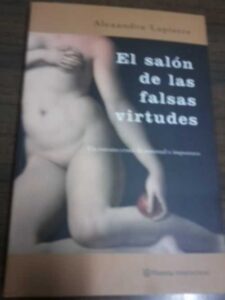 Portada EL SALON DE LAS FALSAS VIRTUDES - ALEXANDRA LAPIERRE - PLANETA