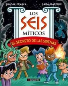 Portada EL SECRETO DE LAS SIRENAS - FRASCA, SIMONE / MARCONI, SARA - LABERINTO