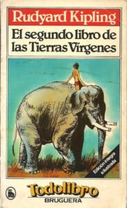 Portada EL SEGUNDO LIBRO DE LAS TIERRAS VIRGENES - RUDYARD KIPLING - BRUGUERA