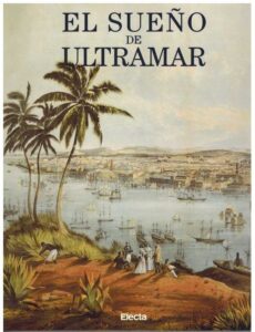 Portada EL SUEÑO DE ULTRAMAR - - - ELECTA