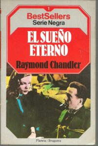 Portada EL SUEÑO ENTERNO - RAYMOND CHANDLER - PLANETA BRUGUERIA