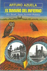 Portada EL TAMAÑO DEL INFIERNO - ARTURO AZUELA - SEIX BARRAL