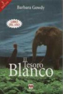 Portada EL TESORO BLANCO - BARBARA GOWDY - MAEVA