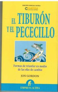 Portada EL TIBURON Y EL PECECILLO - JON GORDON - EMPRESA ACTIVA