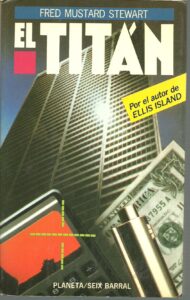 Portada EL TITAN - FRED MUSTARD STEWART - PLANETA SEIX BARRAL