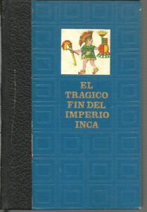 Portada EL TRAGICO FIN DEL IMPERIO INCA  - ANONIMO - CIRCULO DE AMIGOS DE LA HISTORIA