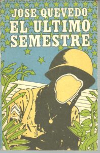 Portada EL ULTIMO SEMESTRE - JOSE QUEVEDO - UNION