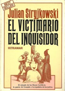 Portada EL VICTIMARIO DEL INQUISIDOR - JULIAN STRYJKOWSKI - ULTRAMAR