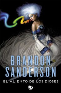 Portada EL ALIENTO DE LOS DIOSES - SANDERSON, BRANDON - EDICIONES B