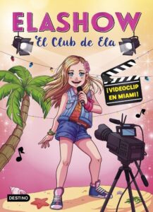 Portada ELASHOW 3. VIDEOCLIP EN MIAMI - ELAIA MARTINEZ - CIRCULO DE LECTORES