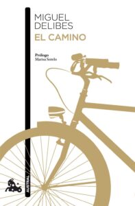Portada EL CAMINO - MIGUEL DELIBES - DESTINO