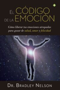 Portada EL CODIGO DE LA EMOCION - DR. BRADLEY NELSON - LA ESFERA DE LOS LIBROS