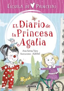 Portada EL DIARIO DE LA PRINCESA AGALIA - ANA SERNA - SUSAETA