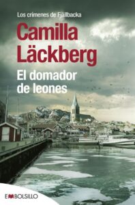 Portada EL DOMADOR DE LEONES - LACKBERG CAMILL - MAEVA