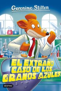 Portada EL EXTRAÑO CASO DE LOS GRANOS AZULES - GERONIMO STILTON - PLANETA