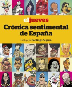 Portada EL JUEVES. CRÓNICA SENTIMENTAL DE ESPAÑA - JORDI RIERA PUJAL -