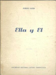 Portada ELLA Y EL  - JORGE SAND - SOCIEDAD EDITORA LATINO AMERICA