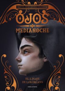 Portada EL LINAJE DE LOS ORCANS - DANIEL HERNANDEZ CHAMBERS - EDELVIVES