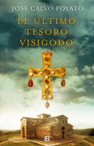 Portada EL +LTIMO TESORO VISIGODO - CALVO POYATO, JOSE - PLAZA Y JANES