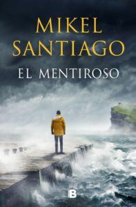 Portada EL MENTIROSO - MIKEL SANTIAGO - RBA