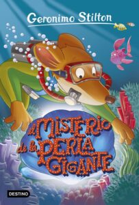 Portada EL MISTERIO DE LA PERLA GIGANTE - GERONIMO STILTON - DESTINO