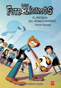 Portada EL MISTERIO DEL PENALTI INVISIBLE - GARCÍA SANTIAGO, ROBERTO - CIRCULO DE LECTORES