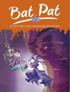 Portada EL RETORNO DEL PIRATA DIENTEDEORO (SERIE BAT PAT 43) - ROBERTO PAVANELLO -