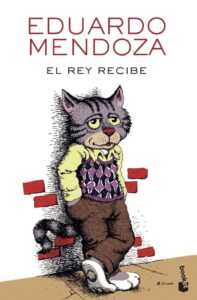 Portada EL REY RECIBE - EDUARDO MENDOZA - BOOKET